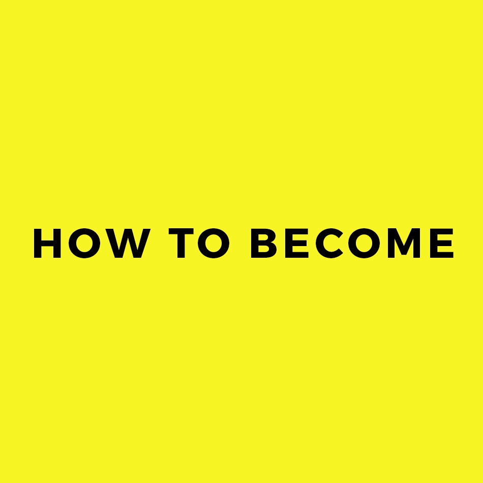 how to become